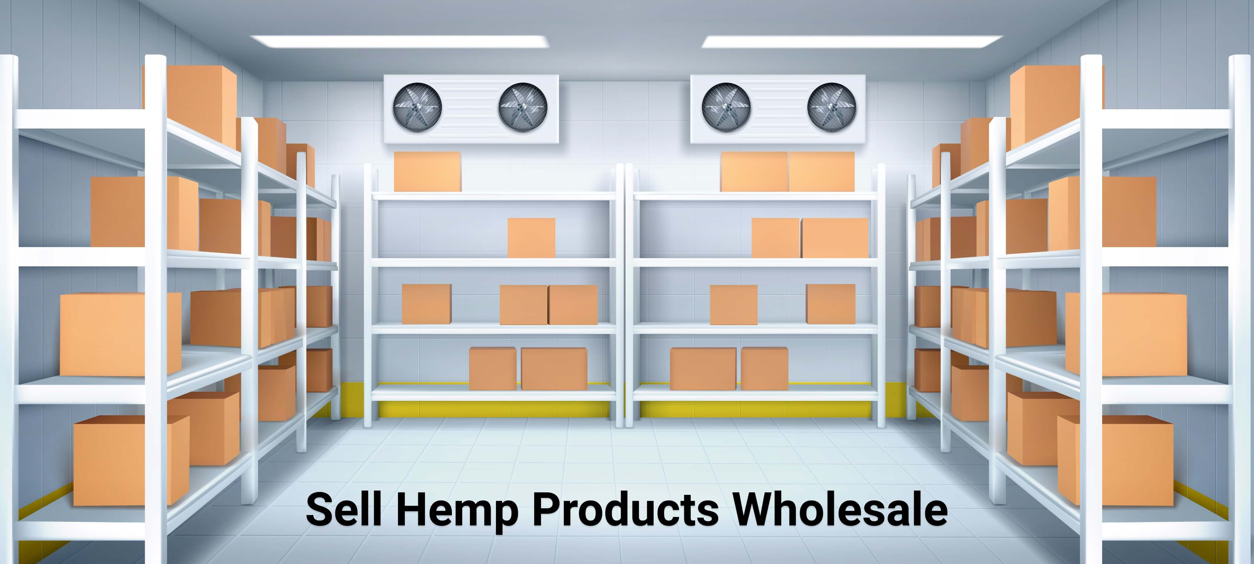How to Sell Hemp Products Wholesale – Starting a CBD Business