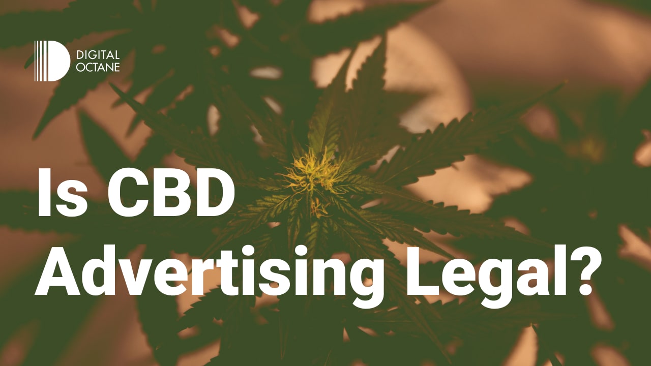 Is CBD Advertising Legal?