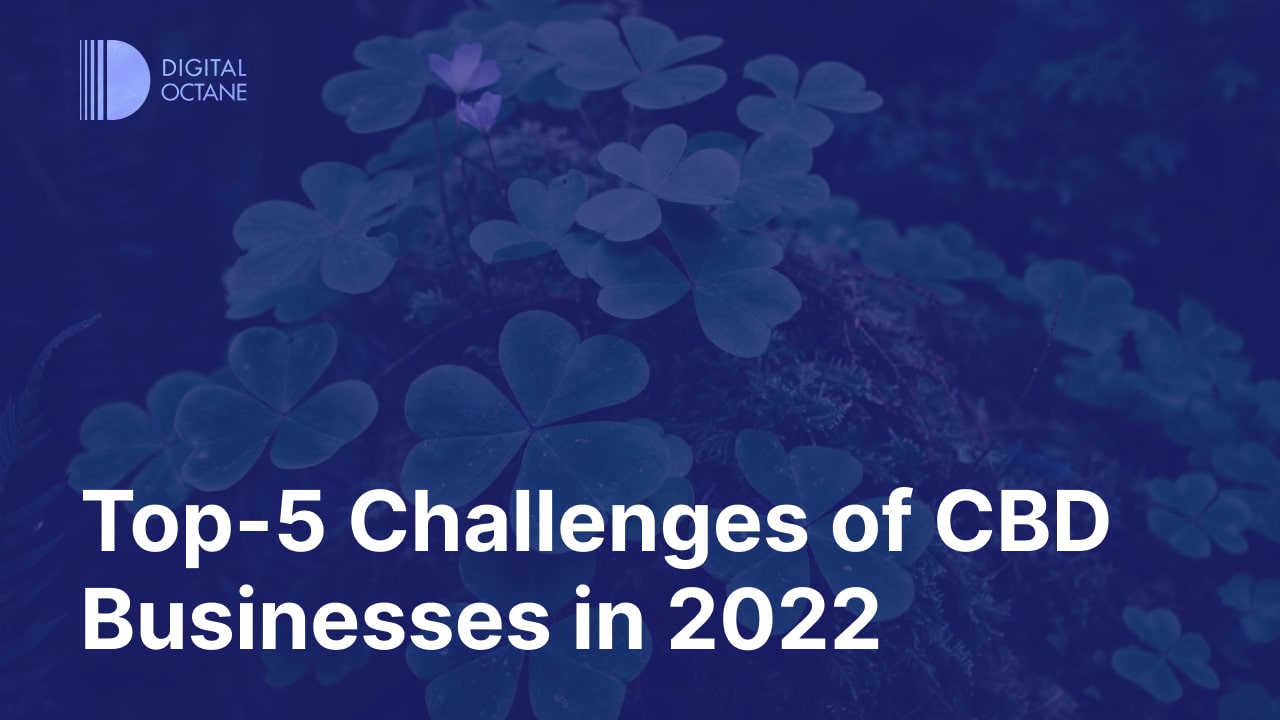 Top-5 Challenges of CBD Businesses in 2023