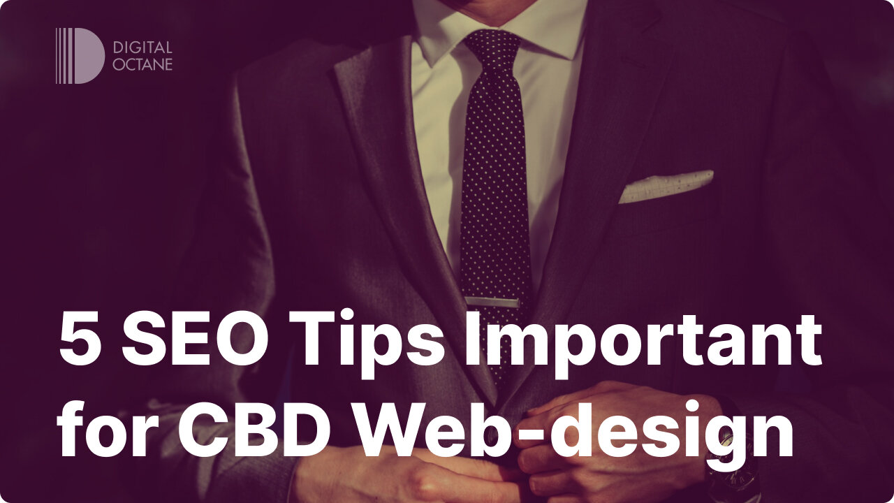 5 SEO Tips Important for CBD Web-design