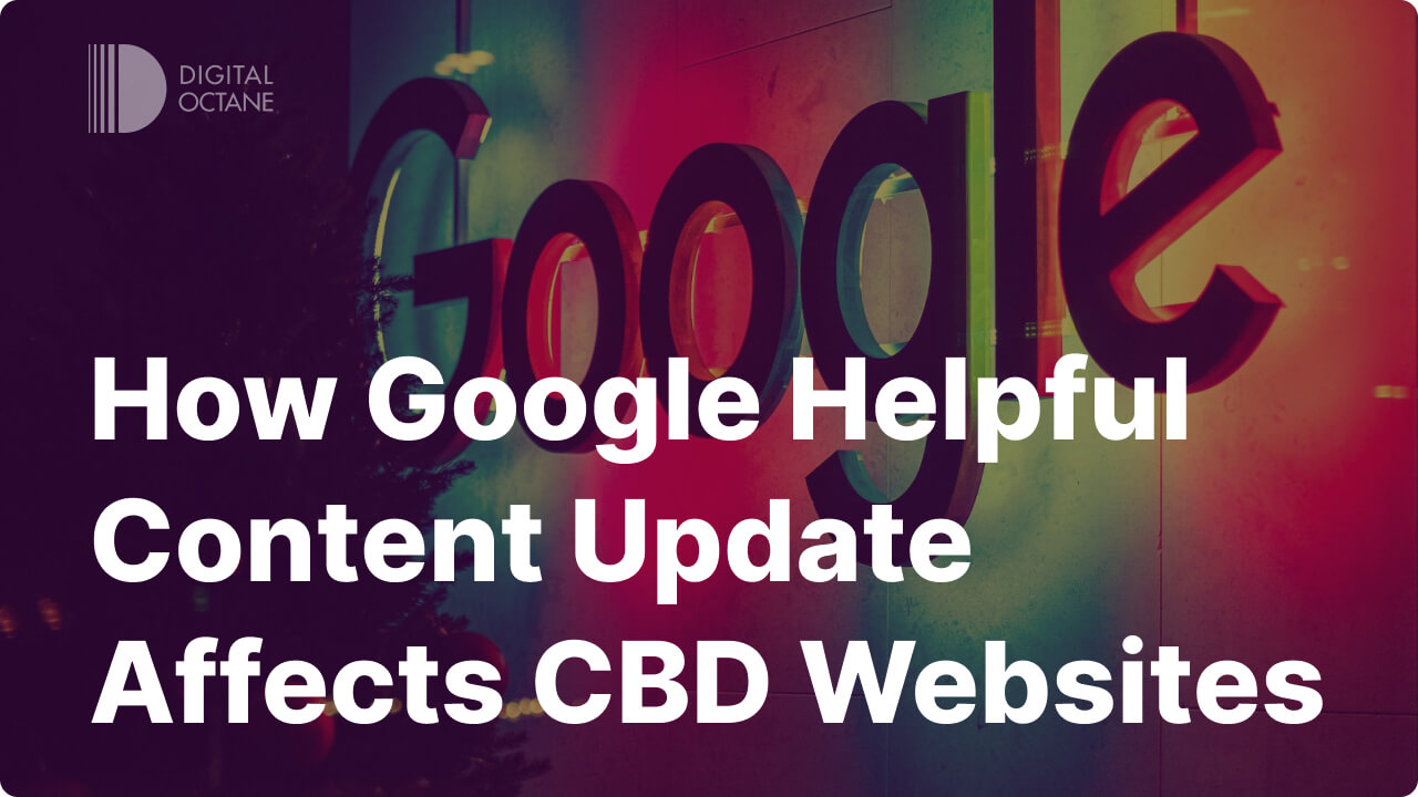 How Google Helpful Content Update Affects CBD Websites