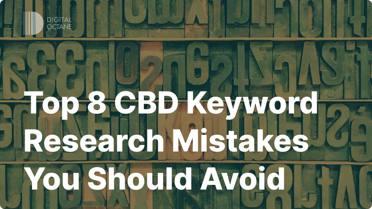 Top  CBD Keyword Research Mistakes You Should Avoid