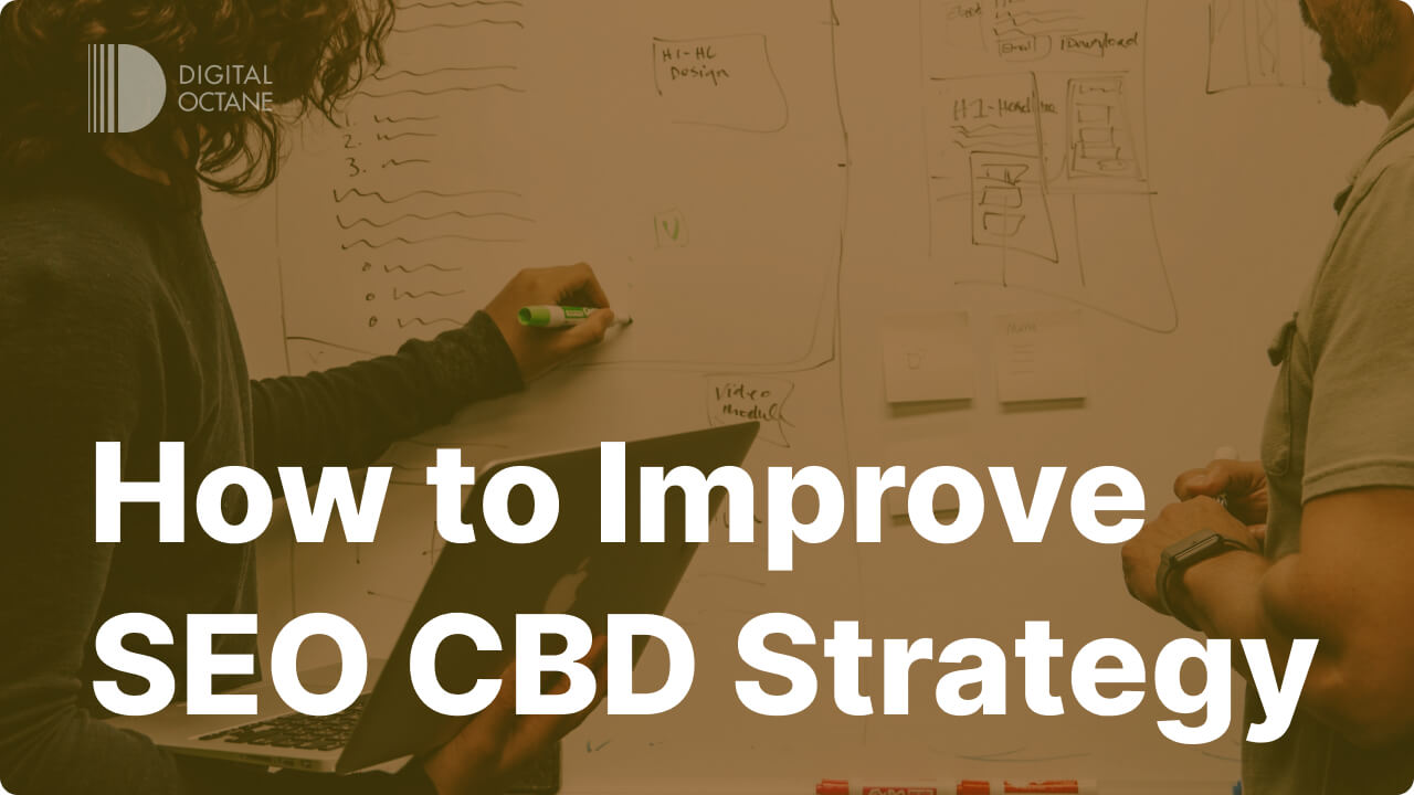 How to Improve SEO CBD Strategy
