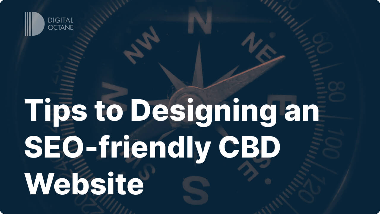 Tips to Designing an SEO friendly CBD Website